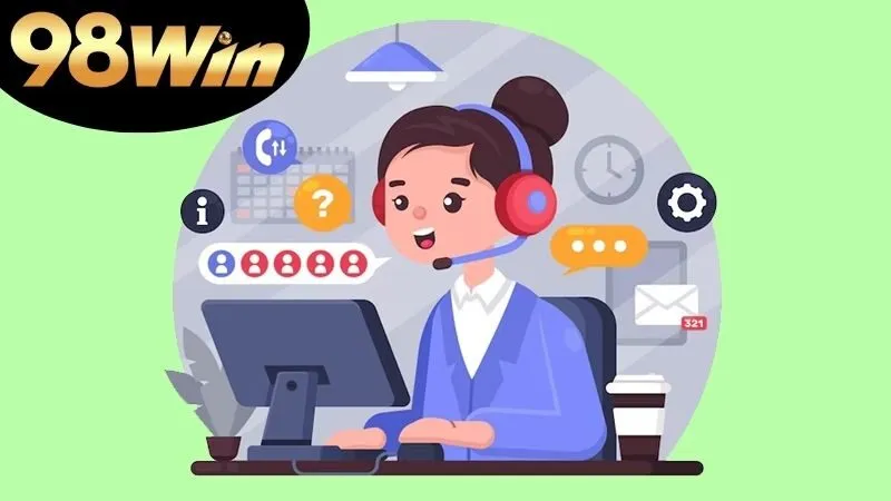 Chăm sóc khách hàng 98win: Tối ưu trải nghiệm 4 Các công cụ hỗ trợ Chăm sóc khách hàng 98win