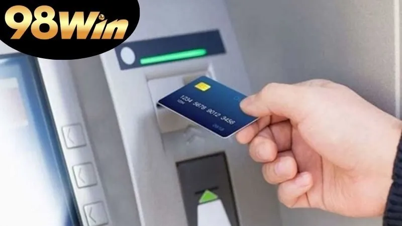 Cách kiểm tra và xác minh lỗi rút tiền 98win